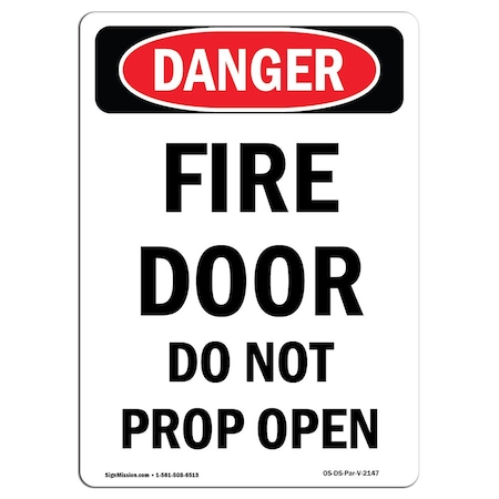 OSHA Danger Sign, Fire Door Do Not Prop Open, 5in X 3.5in Decal, 10PK